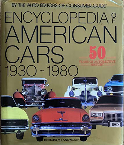 Encyclopedia Of American Cars 1930-80 - Rh Value Publishing