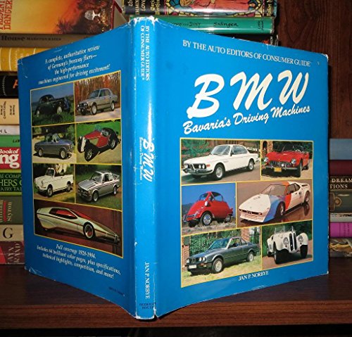 9780517424643: Bmw: Bavaria's Driving Machines