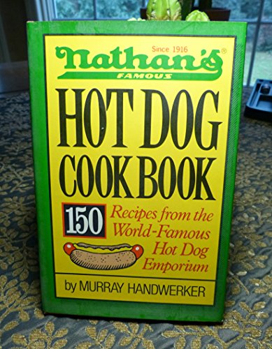 Beispielbild fr Nathan's Famous Hot Dog Cookbook zum Verkauf von Wonder Book