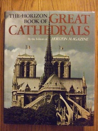 Stock image for Horizon Book of Great Cathedrals for sale by WorldofBooks