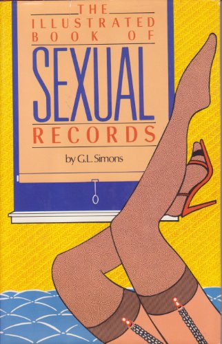 9780517428009: Title: Illustrated Book Of Sexual Records