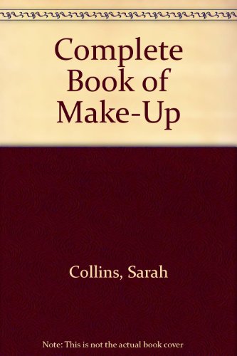 Stock image for Complete Book of Make Up for sale by Better World Books: West