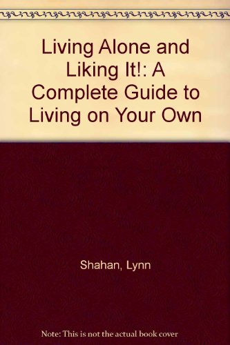 9780517430286: Title: Living Alone and Liking It A Complete Guide to Liv
