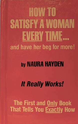 Stock image for How To Satisfy A Woman Everytime for sale by Front Cover Books