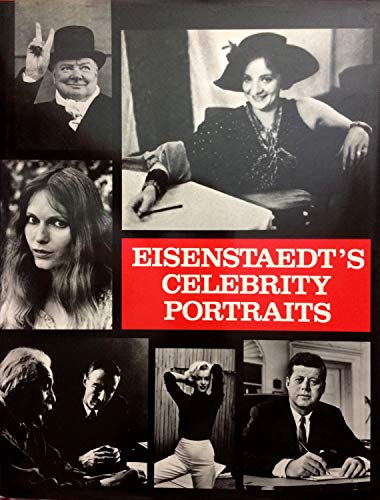 Stock image for Eisenstaedt's Celebrity Portraits: Fifty Years of Friends and Acquaintances for sale by Half Price Books Inc.