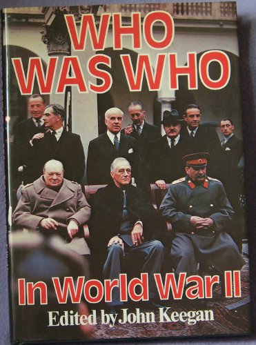 Beispielbild fr Who Was Who in World War II zum Verkauf von WorldofBooks