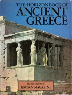 Beispielbild fr HORIZON BOOK OF ANCIENT GREECE zum Verkauf von Riverow Bookshop