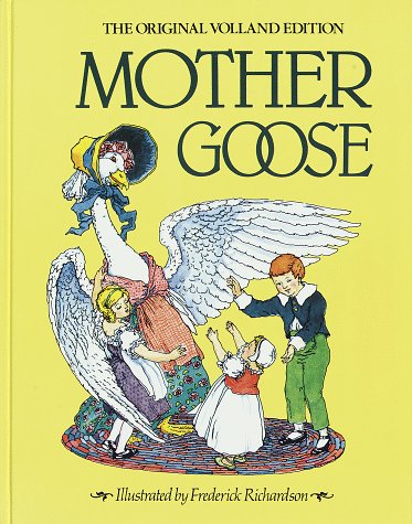 Stock image for Mother Goose: The Original Volland Edition for sale by Your Online Bookstore