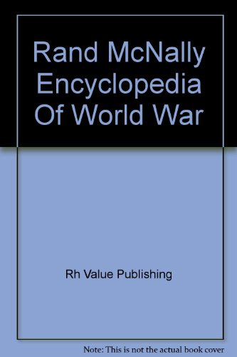 9780517438978: Rand McNally Encyclopedia Of World War