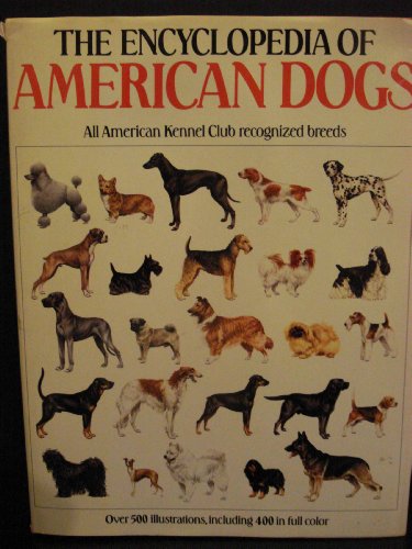 9780517439401: Encyclopedia Of America Dogs