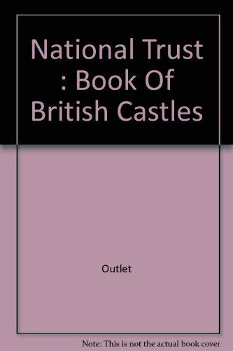 The National Trust Book of British Castles