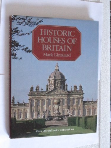Stock image for Historic Houses Of Britain for sale by Alamo Book Store