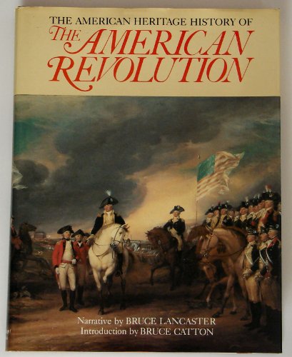 Beispielbild fr American Heritage History of the American Revolution zum Verkauf von medimops