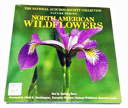 North American Wildflowers (National Audubon Society Collection Nature)