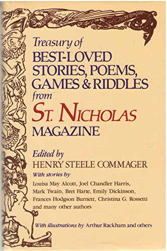 Stock image for A Treasury of Best-loved Stories, Poems, Games, and Riddles from "St. Nicholas" Magazine for sale by Hedgehog's Whimsey BOOKS etc.