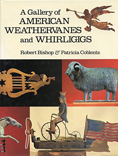 Stock image for Gallery of American Weathervanes for sale by ThriftBooks-Atlanta