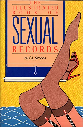 Beispielbild fr The Illustrated Book Of Sexual Records zum Verkauf von HPB Inc.
