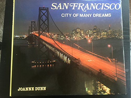 9780517451083: San Francisco: City of Many Dreams