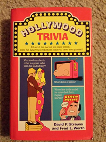 Beispielbild fr HOLLYWOOD TRIVIA All About the Stars of the Silver Screen - Some Fun Facts You'll Remember, Some You Never Even Guessed! zum Verkauf von Verlag fr Filmschriften