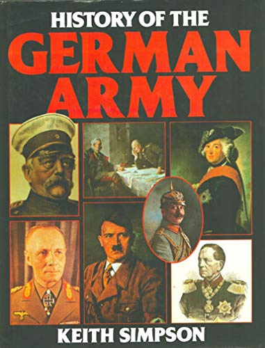 Beispielbild fr History Of The German Army zum Verkauf von Wonder Book