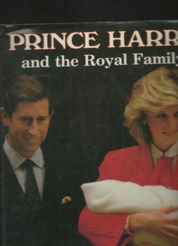 Stock image for Prince Harry and the Royal Family for sale by Half Price Books Inc.