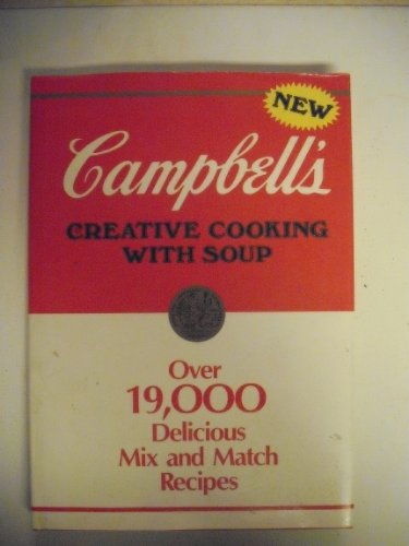 Stock image for Campbell'S Creative Cooking with Soup for sale by Gulf Coast Books