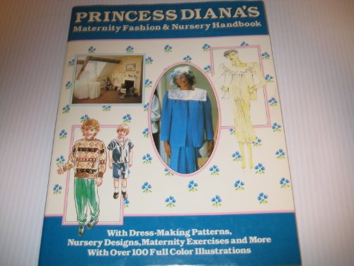 9780517457801: Princess Diana's Maternity Fashion and Nursery Handbook