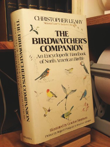 Imagen de archivo de The Birdwatchers Companion: An Encyclopedic Handbook of North American Birdlife a la venta por HPB-Emerald