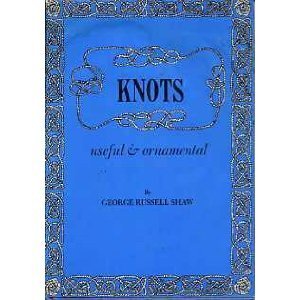Imagen de archivo de Knots Useful & Ornamental a la venta por ThriftBooks-Atlanta