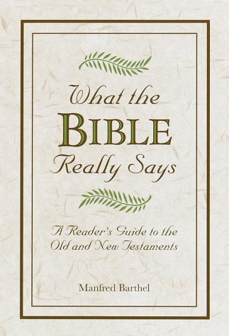 Stock image for What the Bible Really Says for sale by Better World Books