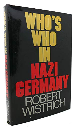 Stock image for Whos Who in Nazi Germany for sale by ThriftBooks-Atlanta