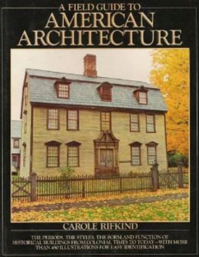 Beispielbild fr Field Guide To American Architecture zum Verkauf von Wonder Book