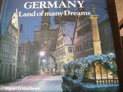 Stock image for Germany: Land of Many Dreams for sale by HPB-Diamond