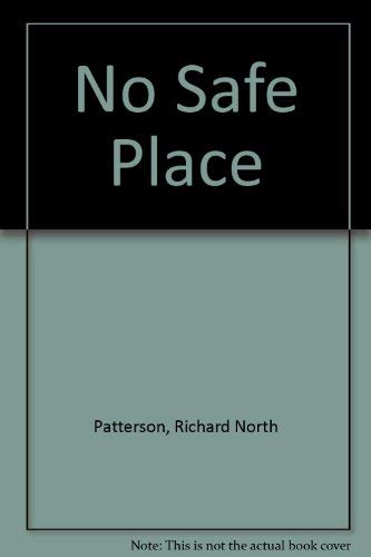 No Safe Place (9780517461228) by Patterson, Richard North