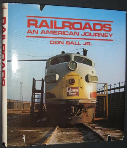 Beispielbild fr Railroads: An American Journey zum Verkauf von HPB Inc.