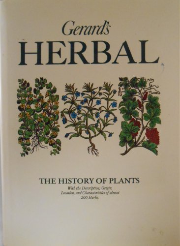 Imagen de archivo de Gerard's Herbal: The History of Plants a la venta por Thomas F. Pesce'