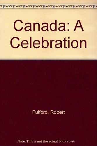 9780517467572: Canada: A Celebration