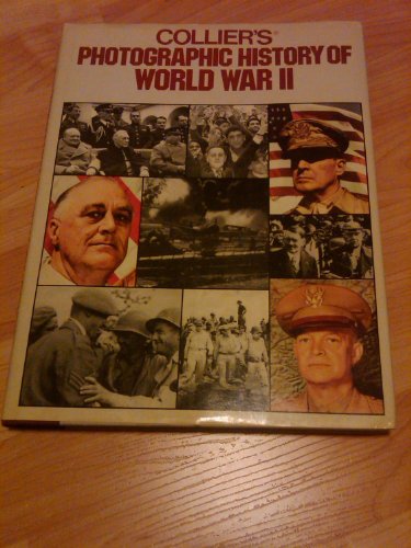 Imagen de archivo de Colliers Photographic History : World War a la venta por Better World Books