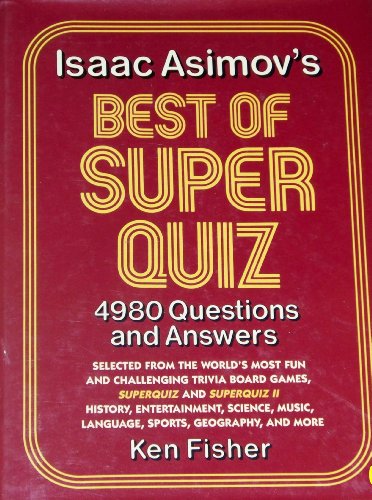 Beispielbild fr Isaac Asimov's Best of Super Quiz zum Verkauf von SecondSale