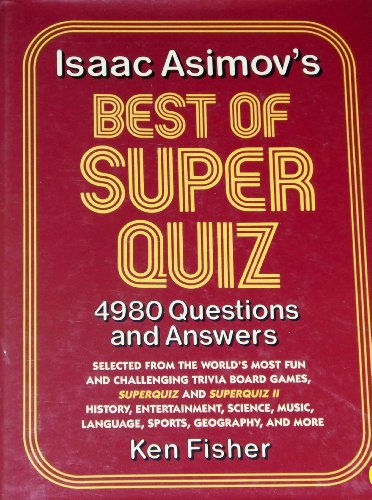 Imagen de archivo de Isaac Asimov's Best of Super Quiz a la venta por SecondSale