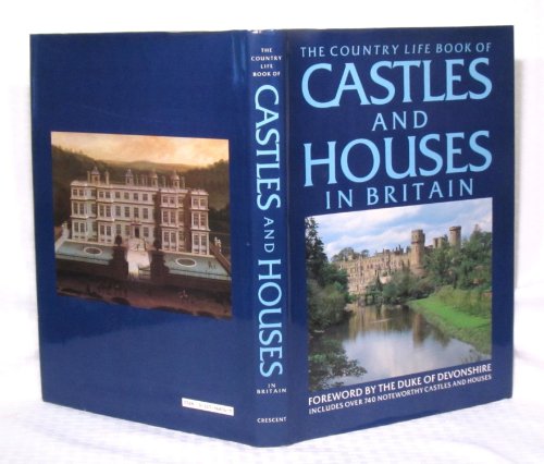 Country Life Book Of Houses and Castles in Britain