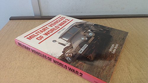 Beispielbild fr Military Vehicles of World War 2 zum Verkauf von Wonder Book