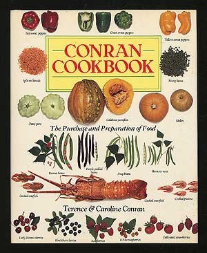 Imagen de archivo de CONRAN COOKBOOK The Purchase and Preparation of Food a la venta por Larry W Price Books
