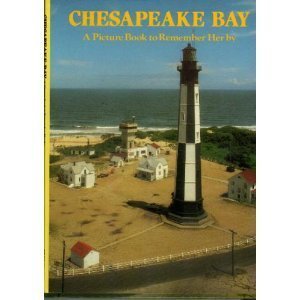 Chesapeake Bay a Picture Book to Remember Her By