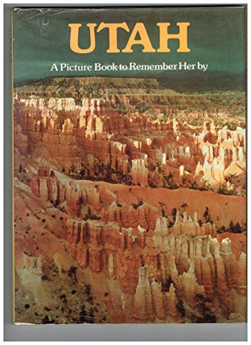Stock image for Picture Book to Remember Her by: Utah for sale by ThriftBooks-Dallas