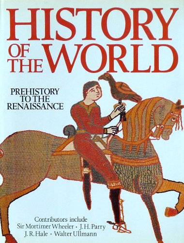 Stock image for History of the World : Prehistory to the Renaissance for sale by Better World Books: West