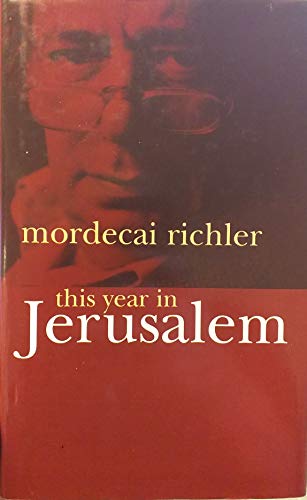 This Year In Jerusalem (9780517482827) by Richler, Mordecai