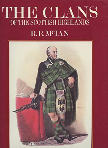 Beispielbild fr The Clans of the Scottish Highlands: The Costumes of the Clans zum Verkauf von ZBK Books