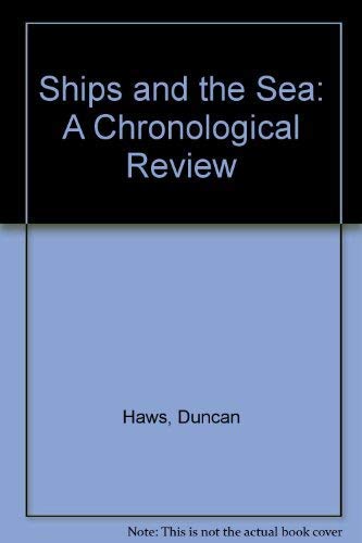 9780517482872: Ships and the Sea: A Chronological Review