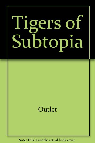 Tigers of Subtopia (9780517484760) by Rh Value Publishing